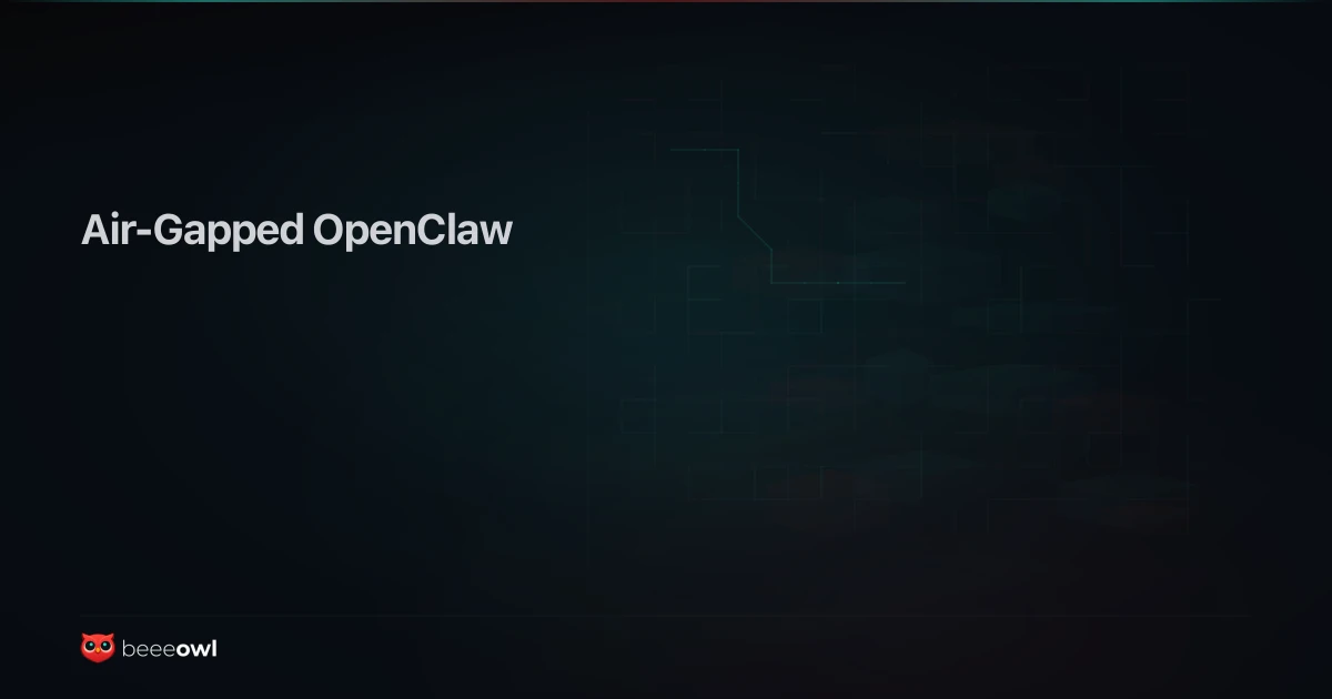 Air-Gapped OpenClaw: Running a Fully Disconnected AI Agent on a Mac Mini for Classified, Defense, and Regulated Workflows